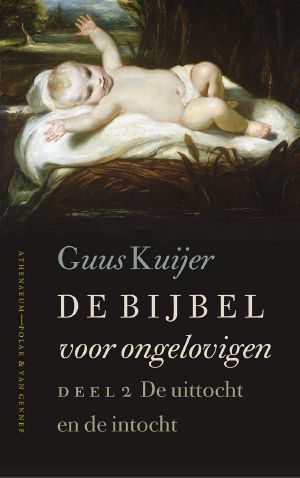 [De Bijbel voor ongelovigen 02] • De Bijbel voor ongelovigen - deel 2